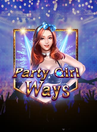 Party Girl Ways